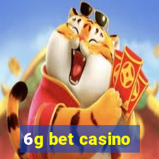 6g bet casino